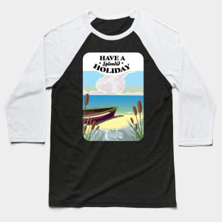 have a splendid holiday Baseball T-Shirt